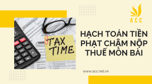 Hạch toán tiền phạt chậm nộp thuế môn bài