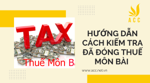 Hướng dẫn cách kiếm tra đã đóng thuế môn bài