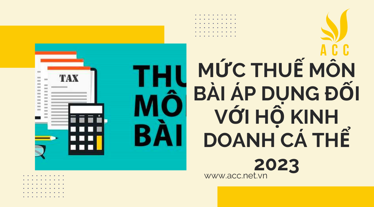 Mức thuế môn bài áp dụng đối với hộ kinh doanh cá thể 2023