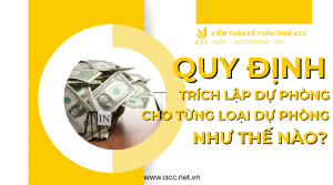 Quy định trích lập dự phòng cho từng loại dự phòng như thế nào