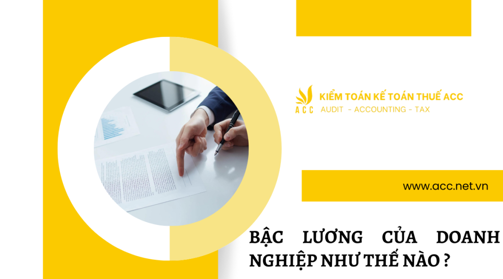 Bậc lương của doanh nghiệp như thế nào ?