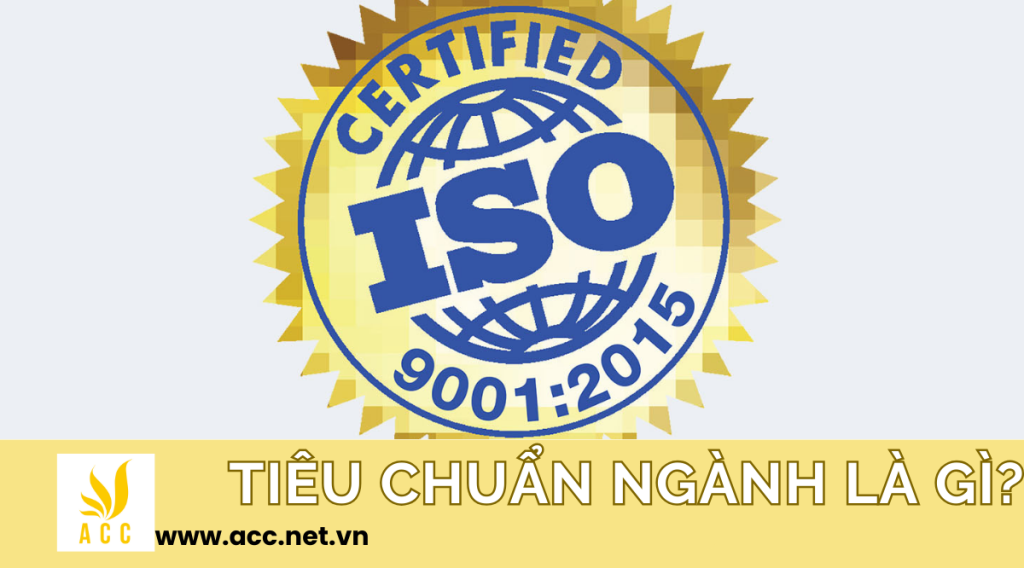 Tiêu chuẩn ngành là gì?