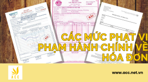 Các mức phạt vi phạm hành chính về hóa đơn