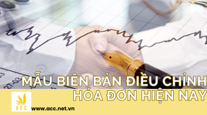 Mẫu biên bản điều chỉnh hóa đơn hiện nay 