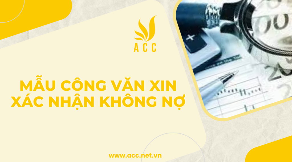 Mẫu công văn xin xác nhận không nợ 