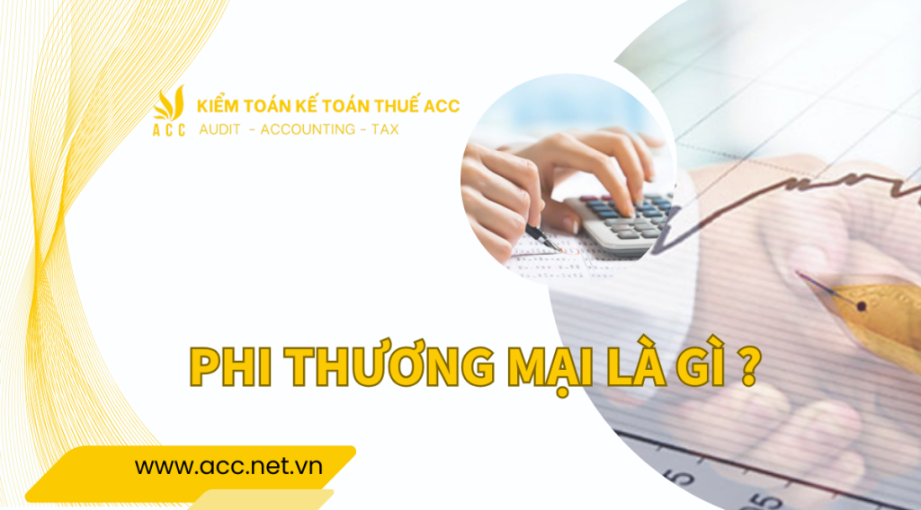 Phi thương mại là gì ?