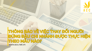 Thông báo về việc thay đổi người đứng đầu chi nhánh được thực hiện theo mẫu nào?