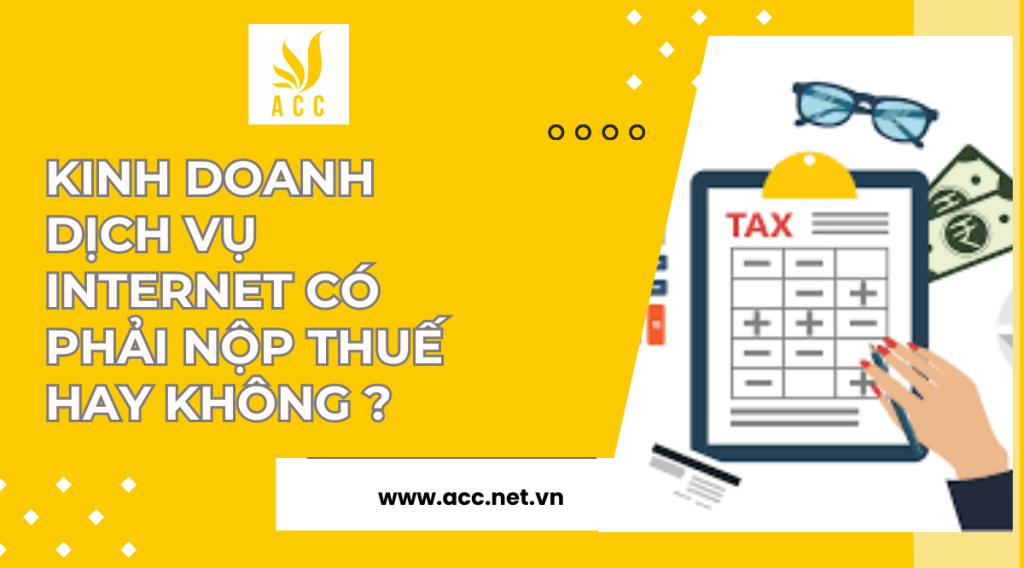 Kinh doanh dịch vụ internet có phải nộp thuế hay không ?