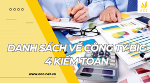 Danh sách về công ty Big 4 kiểm toán