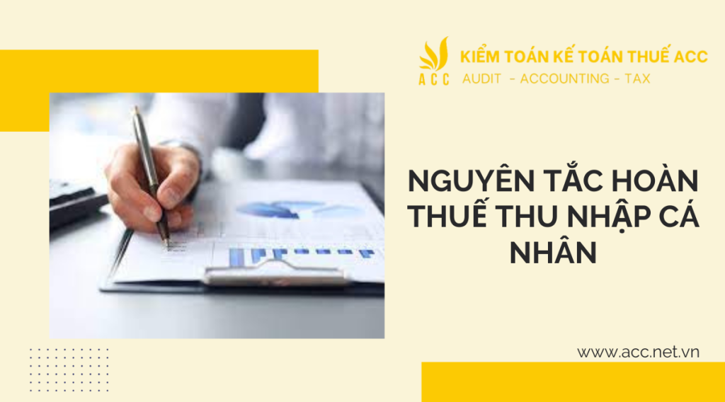 Nguyên tắc hoàn thuế thu nhập cá nhân