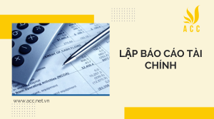 Lập báo cáo tài chính