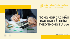 Tổng hợp các mẫu báo cáo tài chính theo Thông tư 200