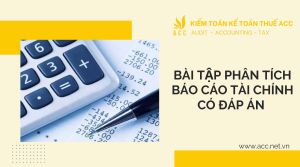 Bài tập Phân tích báo cáo tài chính có đáp án 