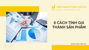 6 Cách tính giá thành sản phẩm