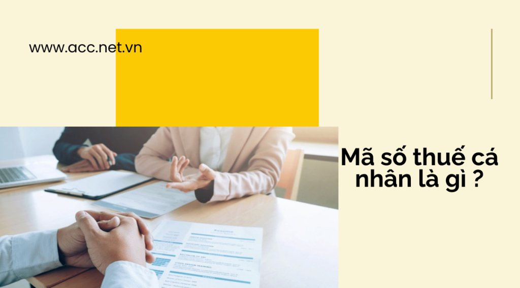 Mã số thuế cá nhân là gì ?