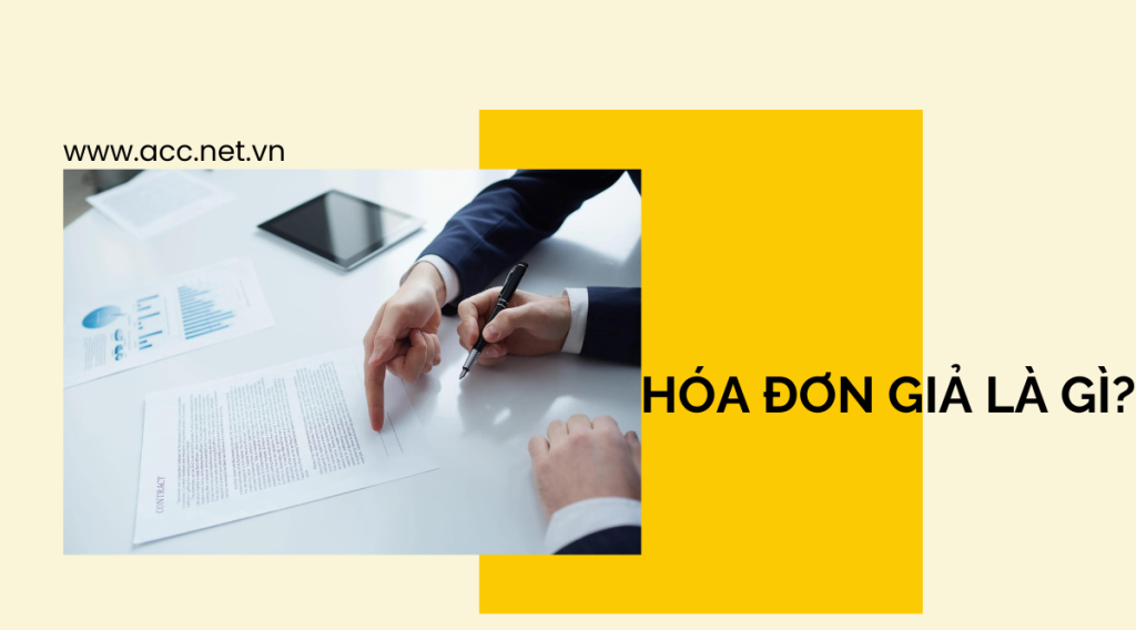 Hóa đơn giả là gì?