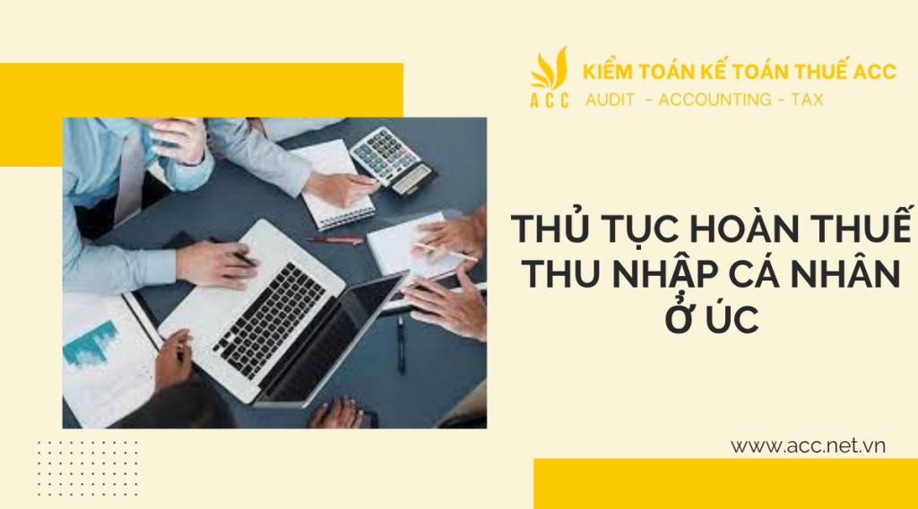 Thủ tục hoàn thuế thu nhập cá nhân ở Úc