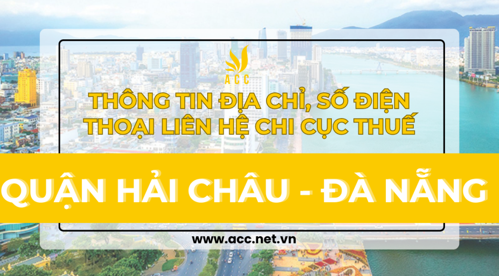 Thông tin địa chỉ, số điện thoại chi cục thuế quận Hải Châu - Đà Nẵng