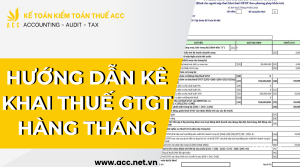 Hướng dẫn kê khai thuế gtgt hàng tháng