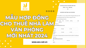 Mẫu hợp đồng cho thuê nhà làm văn phòng mới nhất 2024