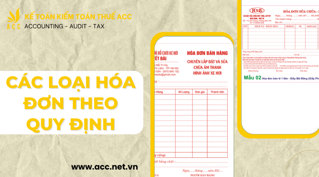 Các loại hóa đơn theo quy định