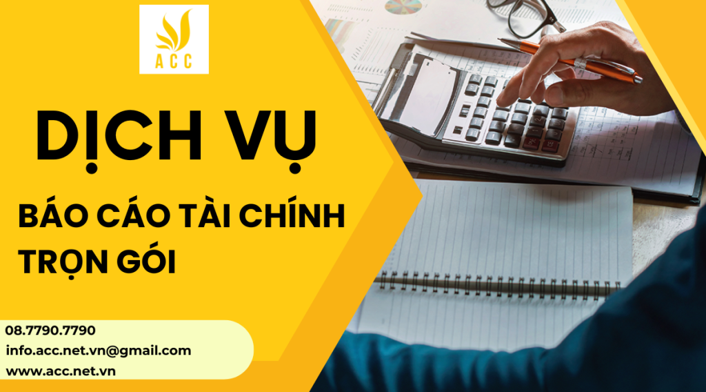 Dịch vụ báo cáo tài chính trọn gói