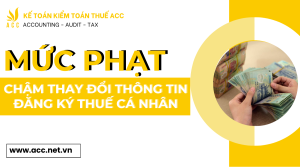 Mức phạt chậm thay đổi thông tin đăng ký thuế cá nhân