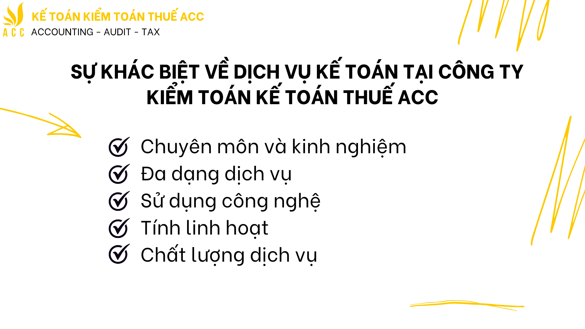 Sự khác biệt về dịch vụ kế toán tại công ty Kiểm toán Kế toán Thuế ACC