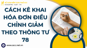 Cách kê khai hóa đơn điều chỉnh giảm