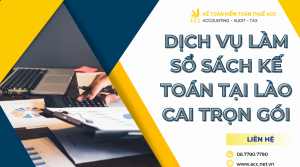 dịch vụ làm sổ sách kế toán tại Lào Cai