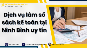 dịch vụ làm sổ sách kế toán tại Ninh Bình