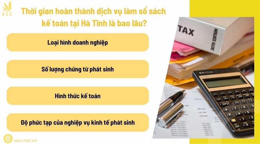 Thời gian hoàn thành dịch vụ làm sổ sách kế toán tại Hà Tĩnh là bao lâu