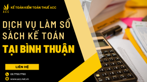 dịch vụ làm sổ sách kế toán tại Bình Thuận