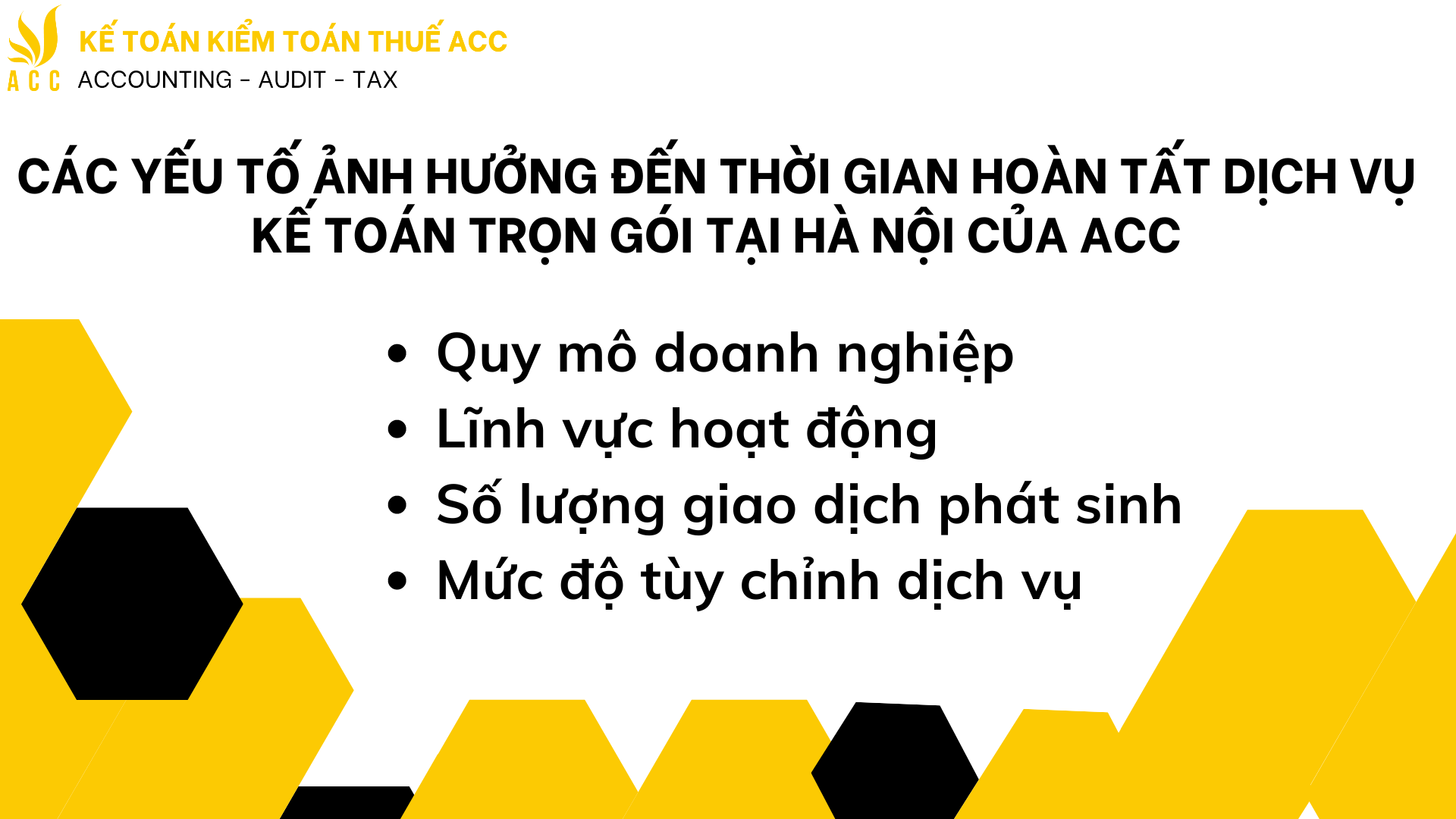 Các yếu tố ảnh hưởng đến thời gian hoàn tất dịch vụ kế toán trọn gói tại Hà Nội của ACC