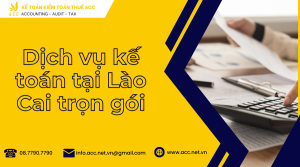 Dịch vụ kế toán tại Lào Cai