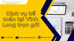 Dịch vụ kế toán tại Vĩnh Long