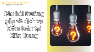 Dịch vụ kiểm toán tại Kiên Giang