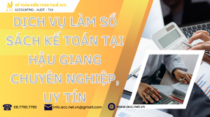 Dịch vụ làm sổ sách kế toán tại Hậu Giang