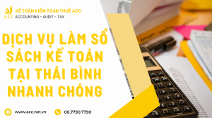 Dịch vụ làm sổ sách kế toán tại Thái Bình