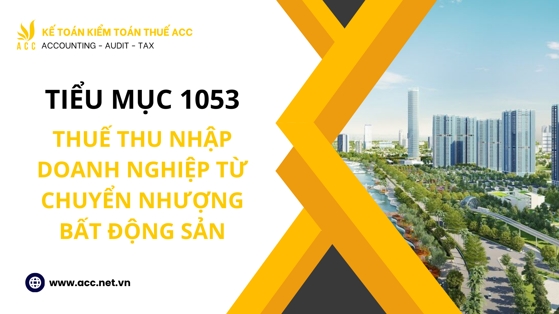 Tiểu mục 1053 - Thuế thu nhập doanh nghiệp từ chuyển nhượng bất động sản