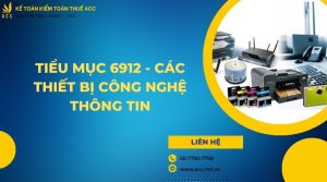 Tiểu mục 6912 - Các thiết bị công nghệ thông tin