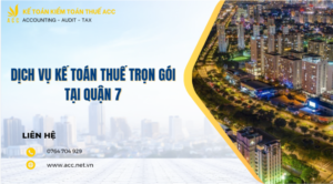 Dịch vụ kế toán tại quận 7 uy tín, chuyên nghiệp