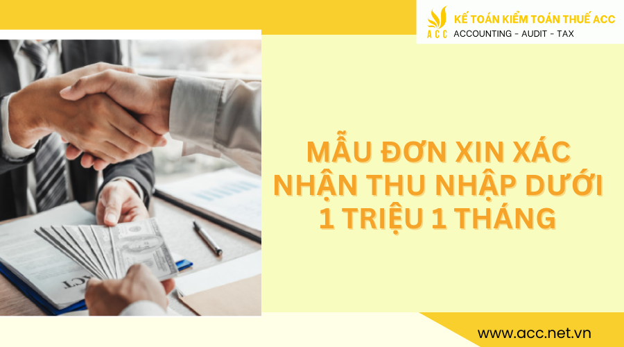 Mẫu đơn xin xác nhận thu nhập dưới 1 triệu 