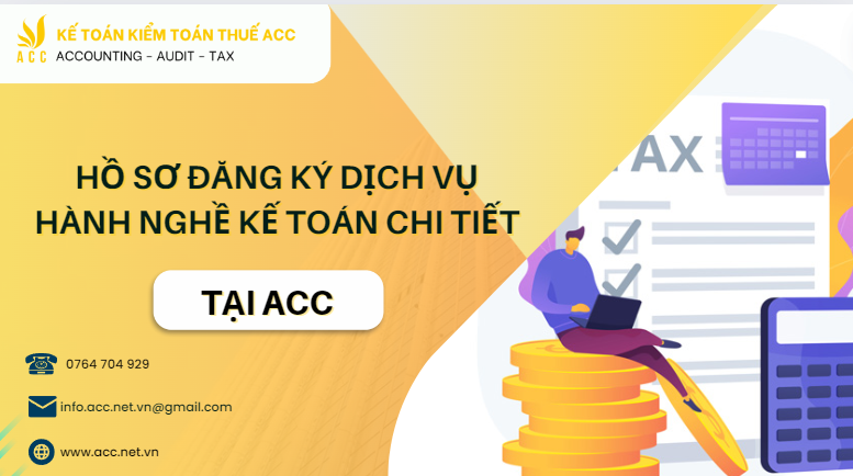 Hồ sơ đăng ký hành nghề dịch vụ kế toán chi tiết