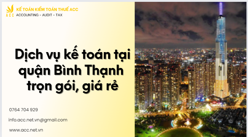 Dịch vụ kế toán tại quận Bình Thạnh trọn gói, giá rẻ