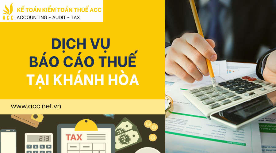 Dịch vụ báo cáo thuế tại Khánh Hòa