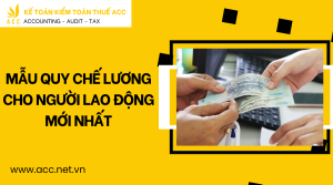 Mẫu quy chế lương cho người lao động mới nhất