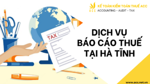 Dịch vụ báo cáo thuế tại Hà Tĩnh