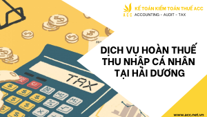 Dịch vụ hoàn thuế thu nhập cá nhân tại Hải Dương