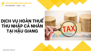 Dịch vụ hoàn thuế thu nhập cá nhân tại Hậu Giang